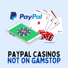 Exploring PayPal Casinos Not on GamStop Exploring PayPal Casinos Not on GamStop