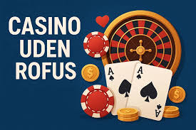 Bedste Casino Uden Om Rufus - En Guide til Sikker Spiloplevelse Bedste Casino Uden Om Rufus - En Guide til Sikker Spiloplevelse