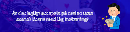Utländska Casino med Låg Insättning Spela Smart och Säkert